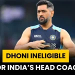 Dhoni Ineligible for Team India's Head Coach